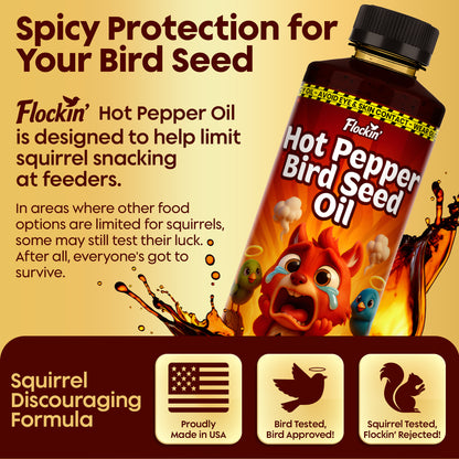 Flaming Hot Pepper Bird Seed Oil - Extremely Spicy Squirrel Seed Sauce - Helps Limit Squirrels at Bird Feeders - Safe for Wild Birds - Birds Can't Taste Spice, All Natural Ingredients, USA Made (16oz